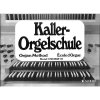 Orgelschule 1 škola hry na organ od Ernst Kaller