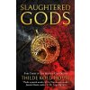 Slaughtered Gods - Thilde Kold Holdt