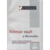 Február 1948 a Slovensko - Ondrej Podolec