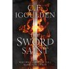 The Sword Saint : Empire of Salt Book III - Conn Iggulden