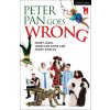 Peter Pan Goes Wrong (Lewis,Henry (Playwright,UK),Sayer,Jonathan (Playwright,UK),Shields,Henry (Playwright,UK))(Brožovaná)