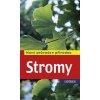 Stromy - Nový průvodce přírodou, 3. vydání