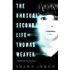The Unusual Second Life of Thomas Weaver: A Middle Falls Time Travel Novel (Shawn Inmon)(Brožovaná)