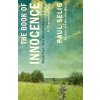 The Book of Innocence: A Channeled Text: (Book Two of the Manifestation Trilogy) (Selig Paul)