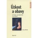 Kniha Úzkost a obavy - Ján Praško; Jana Vyskočilová; Jana Prašková