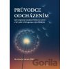 Průvodce odcházením - BOHEMICA BOOKS