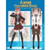 Anime Coloring Book With 3 Styles of Anime: Adorable Manga and Anime Characters set on Anime For Anime Lover, Adults, Teens (Manga coloring book) (Russ Focus)(Brožovaná)