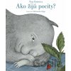 Ako žijú pocity? - Aleksandra Zając (ilustrátor), Tina Oziewicz
