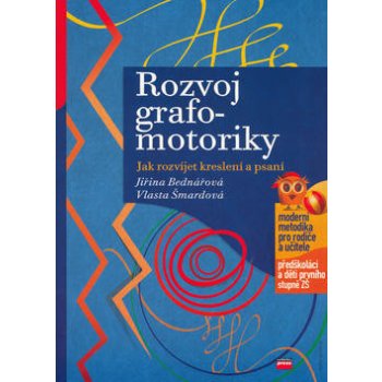 Rozvoj grafomotoriky - Jiřina Bednářová, Vlasta Šmardová