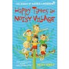Happy Times in Noisy Village (Astrid Lindgren,Mini Grey)(Brožovaná)