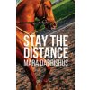 Stay the Distance (Mara Dabrishus)(Brožovaná)