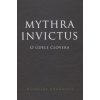 Mythra Invictus - O údele človeka