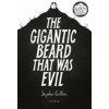 GIGANTIC BEARD THAT WAS EVIL (Stephen Collins)(Pevná)