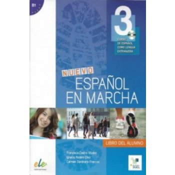 Nuevo Espanol en marcha 3 B1 :Libro del alumno + CD