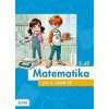 Matematika pro 3. ročník ZŠ 2. díl - Růžena Blažková, Hana Staudková, Milena Vaňurová, Květoslava Matoušková