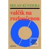 Valčík na rozloučenou (Milan Kundera)