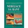 Nehojace sa rany - Edita Hlinková, Jana Nemcová, Michaela Miertová a kolektív
