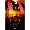 Ptáci v trní - Colleen McCulloughová
