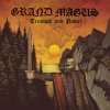 GRAND MAGUS: TRIUMPH AND POWER LP