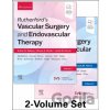 Rutherford's Vascular Surgery and Endovascular Therapy, 2-Volume Set - Anton N., MD, MPH Sidawy, Linda Harris, Bruce A., MBA Perler