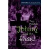 Oxford Playscripts: Johnny & the Dead (Terry Pratchett)(Brožovaná)