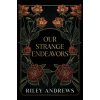 Our Strange Endeavors
