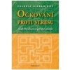 Očkování proti stresu - Valerij Sineľnikov