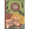 Kmenovost, Ego a konflikt