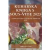 Kuharska knjiga s Sous-Vide 2023