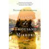 ISLAND OF A THOUSAND MIRRORS (NAYOMI MUNAWEERA)(Brožovaná)
