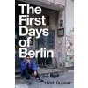 First Days of Berlin - The Sound of Change