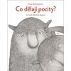 Co dělají pocity - Tina Oziewicz, Aleksandra Zającová ilustrátor