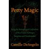 Petty Magic (Camille Deangelis)()