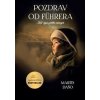 Pozdrav od Führera - Daňo Martin