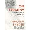 On Tyranny - Timothy Snyder