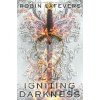 Igniting Darkness - Robin LaFevers