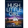 Hush Little Girl