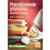 Precvičovanie pravopisu pre 6. ročník
