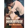 Ako poslednýkrát - Michalíková Nela
