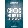 Le choc des empires au XXIe siècle (Thomas Guénolé)(Brožovaná)