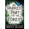 The Darkest Part of the Forest