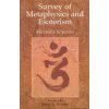 Survey of Metaphysics & Esoterism (Frithjof Schuon)(Brožovaná)