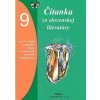 Čítanka zo slovenskej literatúry 9 - Alžbeta Bernáthová, Julianna Bogárová