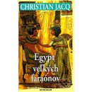 Egypt veľkých faraónov - Christian Jacq