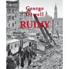 Ruiny - Orwell George