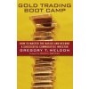 Gold Trading Boot Camp