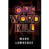 One Word Kill