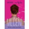 Mlčení - Lukáš Houdek