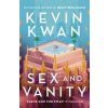 Sex and Vanity (Kevin Kwan)(Pevná)