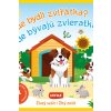 Kde bývajú zvieratká? - Kolektiv